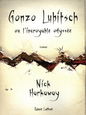 cover image of Gonzo Lubitsch ou l'Incroyable Odyssée